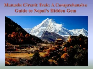 Manaslu Circuit Trek A Comprehensive Guide to Nepal's Hidden Gem