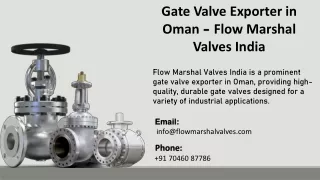 gate valve exporter in oman flow marshal valves