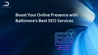 Boost Your Online Presence with Baltimore's Best SEO Services