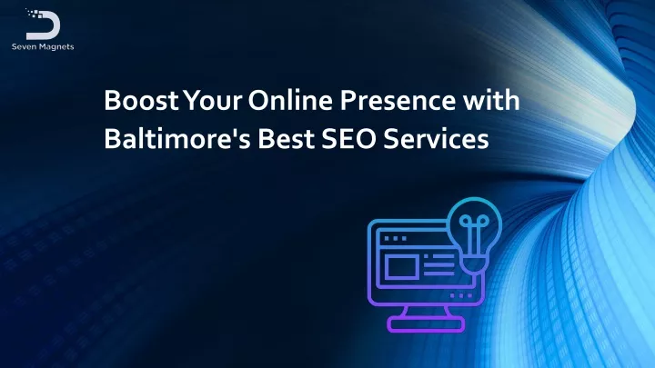 boost your online presence with baltimore s best