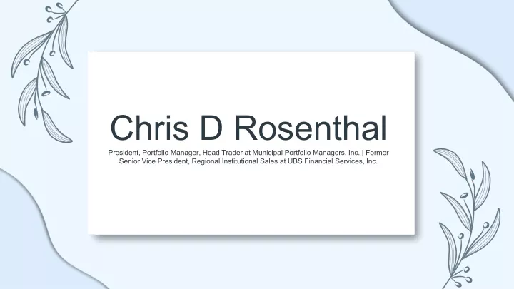 chris d rosenthal president portfolio manager