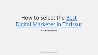 How to Select the Best Digital Marketer in