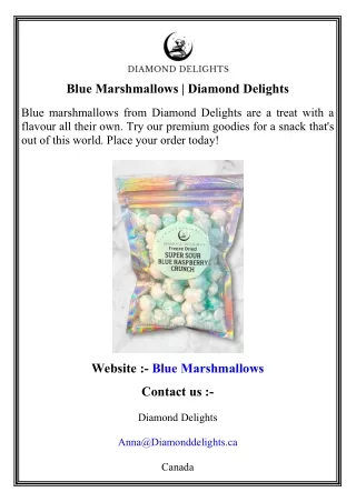 blue marshmallows diamond delights