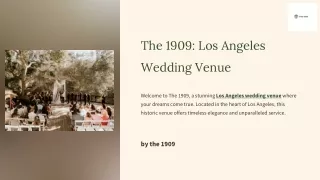 Discover the Best Los Angeles Wedding Venue with The 1909