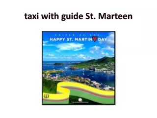 taxi with guide St. Marteen