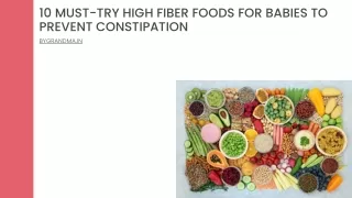 10 Must-Try High Fiber Foods for Babies to Prevent Constipation