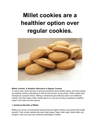 millet cookies are a healthier option over