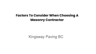 factors to consider when choosing a masonry contractor