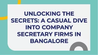 Unlocking the Secrets: A Casual Dive into Company Secretary Firms in Bangalore