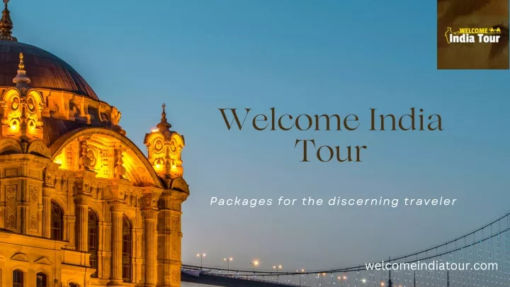 welcome india tour