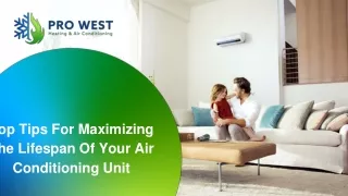 top tips for maximizing the lifespan of your