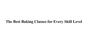 The Best Baking Classes for Every Skill Level