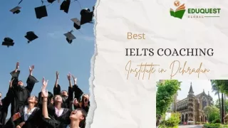 Best IELTS Coaching Institute in Dehradun | EduQuest Global LLP