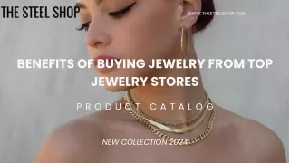 Benefits of Buying Jewelry from Top jewelry stores