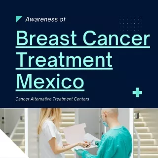 Awareness of Breast Cancer Treatment in Mexico