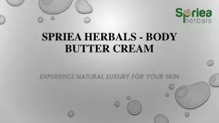 Spriea Herbals - Body Butter Cream