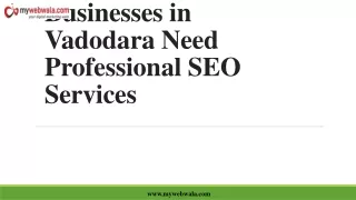 SEO Company in Vadodara and Corporate Video Production in Vadodara - Mywebwala