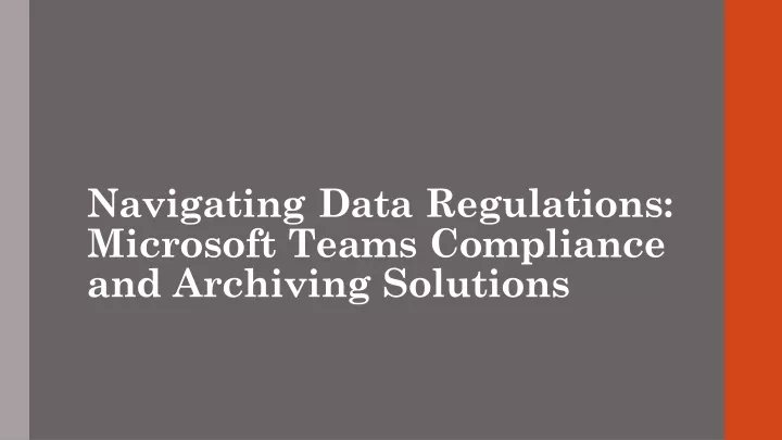 navigating data regulations microsoft teams