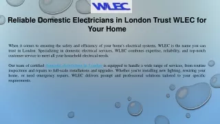 Reliable Domestic Electricians in London Trust WLEC for Your Home
