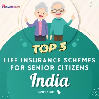 Top 5 Life Insurance Schemes for Senior Citizens in India 2024