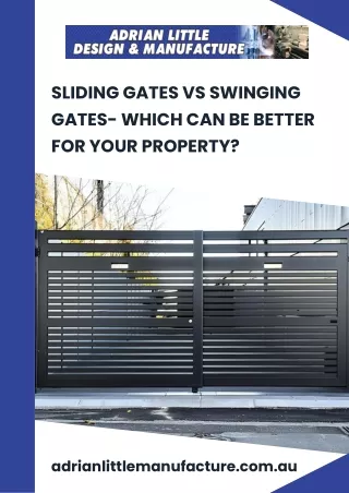 sliding gates vs swinging gates which