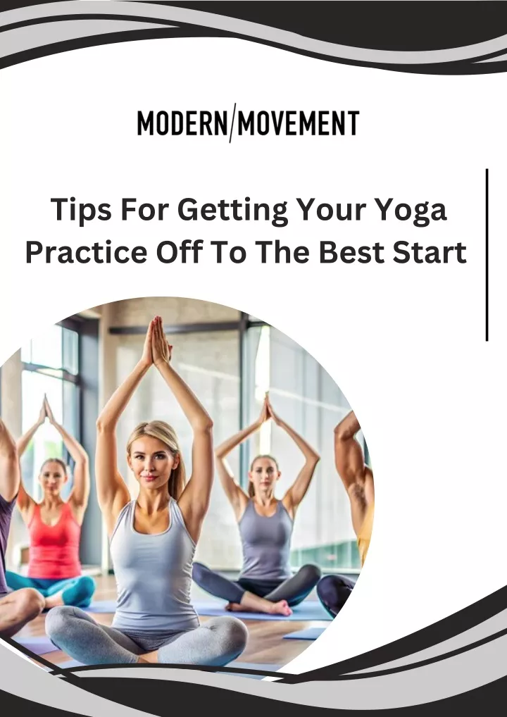 tips for getting your yoga practice