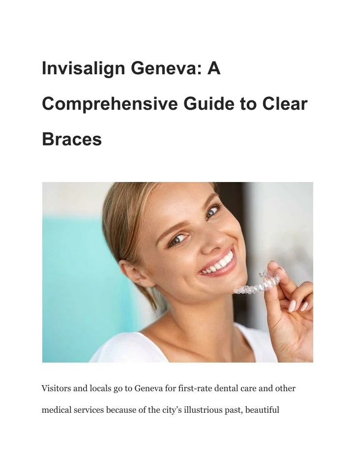 PPT - Invisalign Geneva_ A Comprehensive Guide to Clear Braces ...