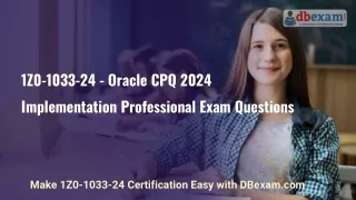 1Z0-1033-24 - Oracle CPQ 2024 Implementation Professional Exam Questions