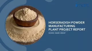 Horseradish Powder Manufacturing Plant Project Report