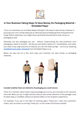 Is Your Business Taking Steps To Save Money On Packaging Material – Shredded Pap