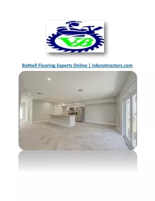 bothell flooring experts online jvbcontractors com