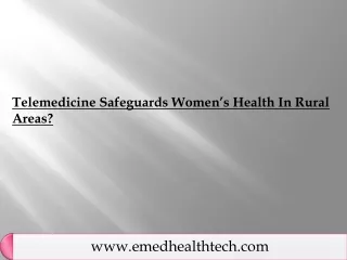 Telemedicine Safeguards Women’s Health In Rural Areas