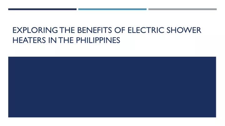 exploring the benefits of electric shower heaters in the philippines