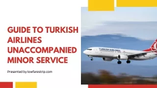 guide to turkish airlines unaccompanied minor
