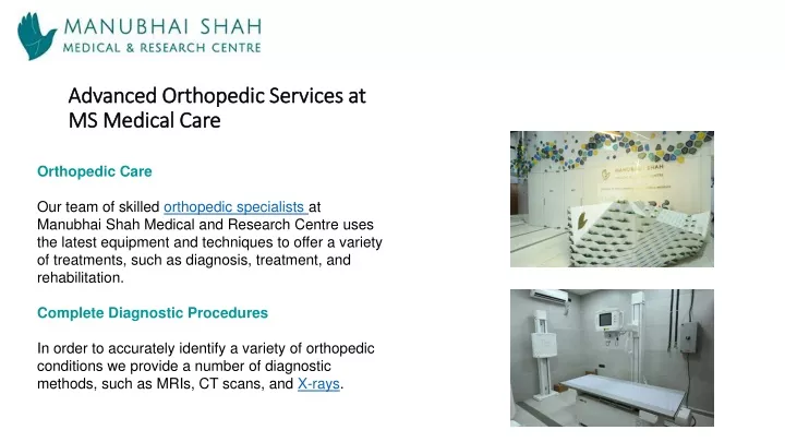 advanced orthopedic services at ms medical care