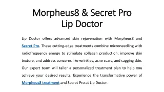 morpheus8 secret pro lip doctor