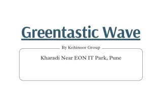 Kohinoor Greentastic Wave Pune Brochure