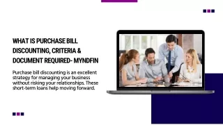 What Is Purchase Bill Discounting, Criteria & Document Required- MyndFin