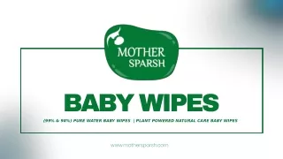 "Mother Sparsh Baby Wipes: The Ultimate Gentle Care for Your Baby's Delicate Ski