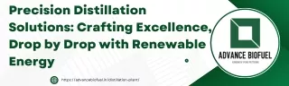 precision distillation solutions crafting