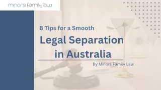 8 Tips for a Smooth Legal Separation in Australia