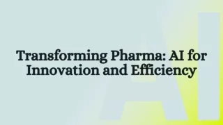 Transforming Pharma: AI for Innovation and Efficiency