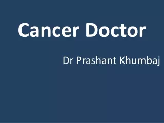 cancer doctor