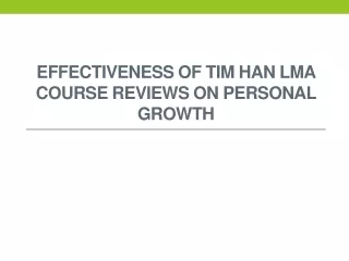 Effectiveness of Tim Han LMA Course Reviews on Personal Growth