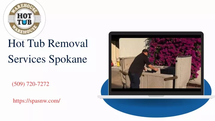 hot tub removal services spokane