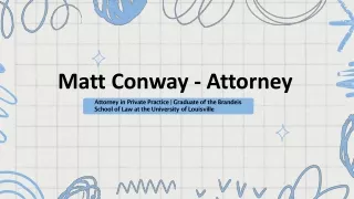 Matt Conway - Attorney - A Charismatic Mentor - Kentucky