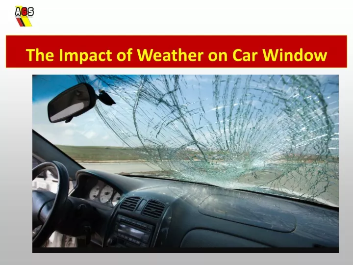 the impact of weather on car window