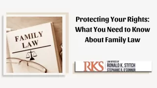 Protecting Your Rights: What You Need to Know About Family Law