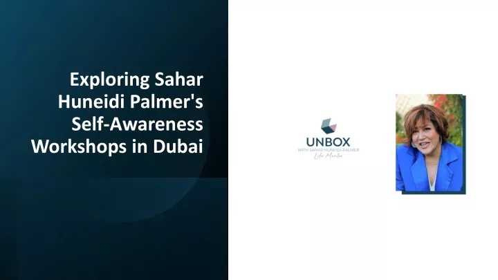 exploring sahar huneidi palmer s self awareness workshops in dubai