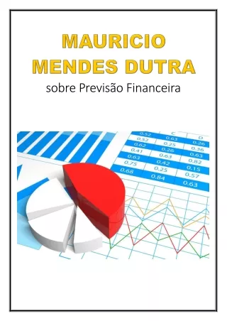 Mauricio Mendes Dutra sobre Previsão Financeira